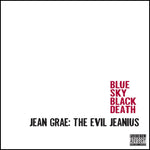 Jean Grace & Blue Sky Black Death - The Evil Jeanius (LP)