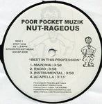 Nut-Rageous - Best In This Profession (12")
