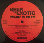 Neek The Exotic - Comin' In Piles (EP)