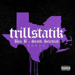 Bun B & Statik Selektah - Trillstatik (LP)