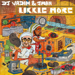 Dj Vadim & Jman - Likkle More (2xLp)