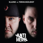 Slaine Vs Termanology - Anti Hero (Black Vinyl 2xLP)