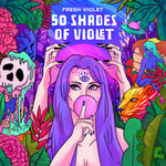 Fresh Violet - 50 Shades Of Violet (LP)