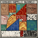 Rasheed Chappell & Buckwild - Sinners & Saints (LP)