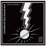 Children Of Zeus x Black Milk - Won't End Well (7")