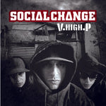 Social Change - V.High.P / Phat Tape (LP)